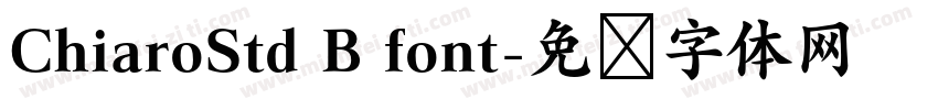 ChiaroStd B font字体转换